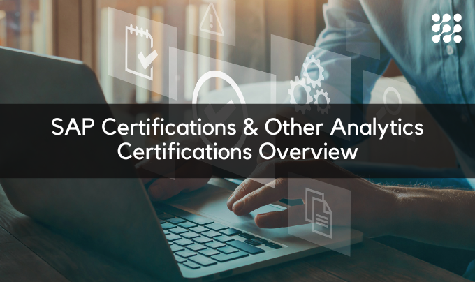 SAP Certifications & Other Analytics Certifications Overview